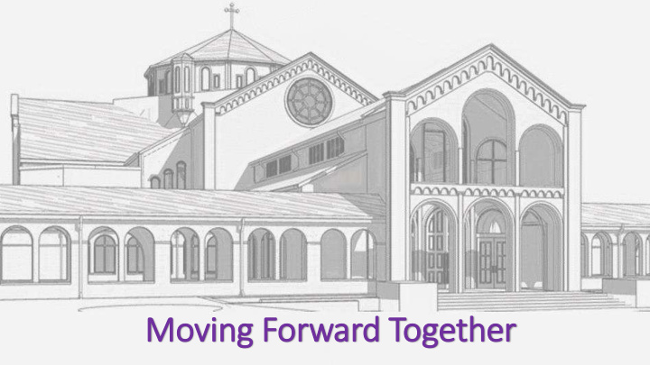 moving forw rward together purpose and orientation