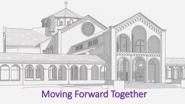 moving forw rward together purpose and orientation
