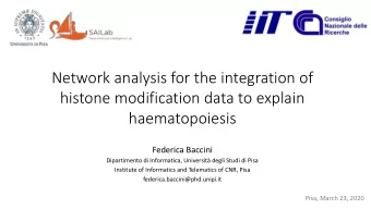 histone modification data to explain  haematopoiesis  Federica Baccini  Dipartimento di