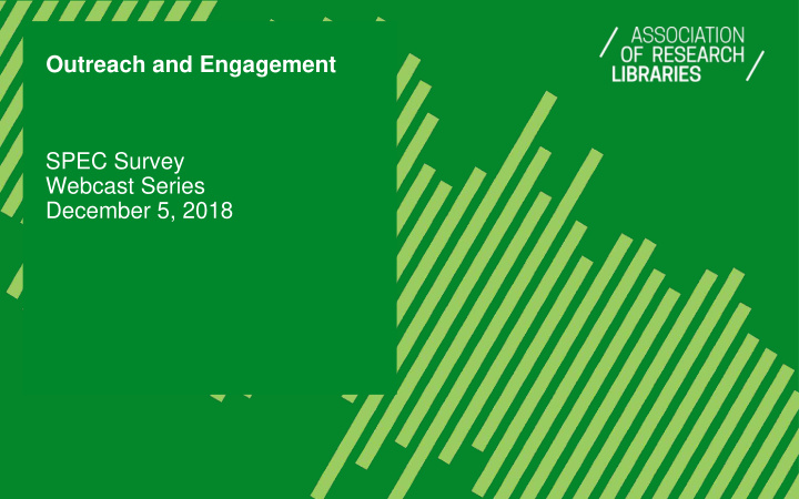 outreach and engagement spec survey webcast series