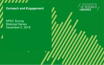 Outreach and Engagement  SPEC Survey  Webcast Series  December 5, 2018  Introductions  Sarah LeMire