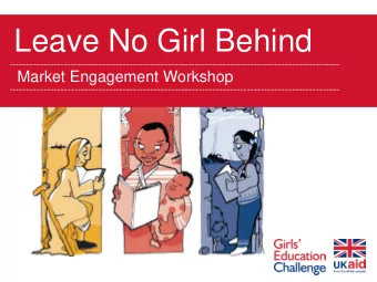Leave No Girl Behind  (Country) Workshop  Market Engagement Workshop 2 | Document Title  Purpose
