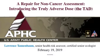 A Repair for Non-Cancer Assessment:  Introducing the Truly Adverse Dose (the TAD) Lawrence