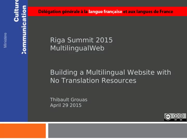 riga summit 2015 multilingualweb building a multilingual