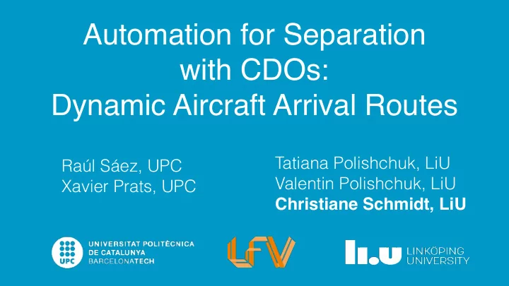 automation for separation with cdos dynamic aircraft