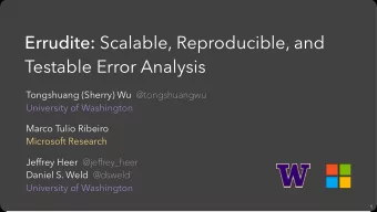Errudite: Scalable, Reproducible, and  Testable Error Analysis Tongshuang (Sherry) Wu @tongshuangwu
