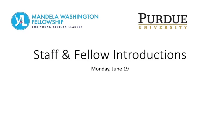 staff fellow introductions