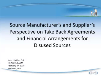 Source Manufacturers and Suppliers  Perspective on Take Back Agreements  and Financial
