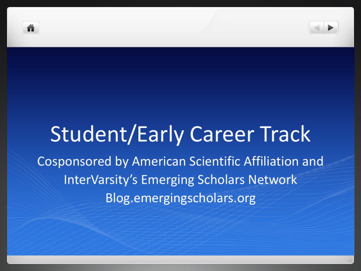 student early career track