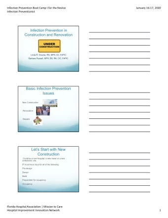 Basic Infection Prevention  Issues  New Construction  Renovation  Repairs  Lets Start with New