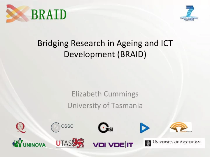 bridging research in ageing and ict development braid
