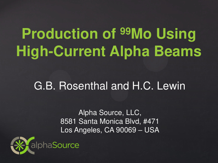 high current alpha beams
