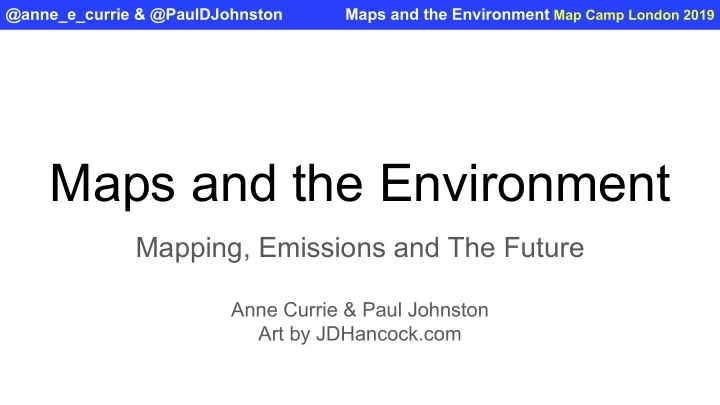 maps and the environment