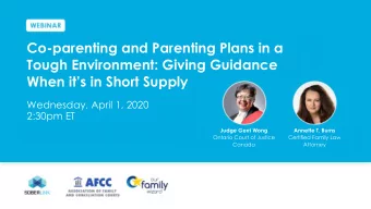 Co-parenting and Parenting Plans in a  Tough Environment: Giving Guidance  When its in Short