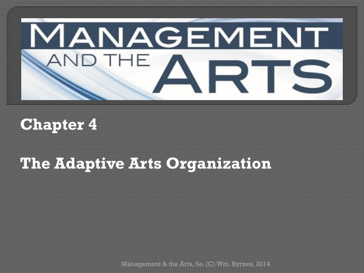 chapter 4 the adaptive arts organization