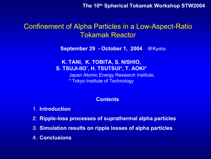 confinement of alpha particles in a low aspect ratio