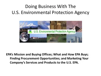 Doing Business With The  U.S. Environmental Protection Agency  EPAs Mission and Buying Offices;