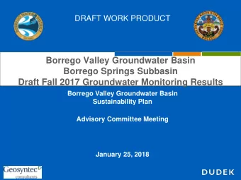 Borrego Valley Groundwater Basin  Borrego Springs Subbasin  Draft Fall 2017 Groundwater Monitoring
