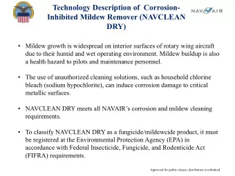 Technology Description of  Corrosion-  Inhibited Mildew Remover (NAVCLEAN  DRY)   Mildew growth