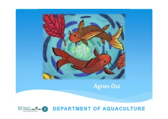 gnes  sz Department of Aquaculture  Located in Gdll   Szent Istvn University