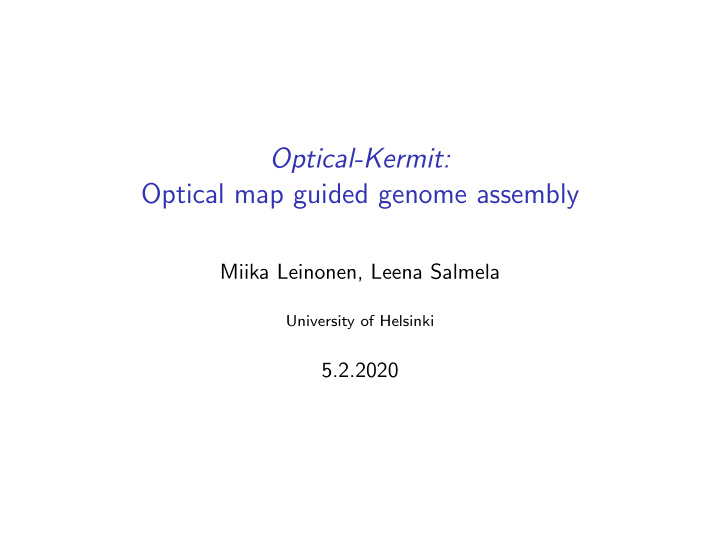 optical kermit optical map guided genome assembly
