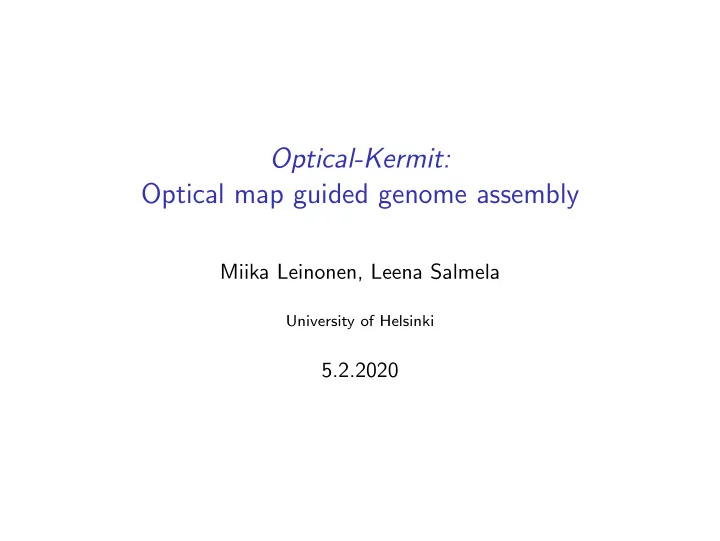 optical kermit optical map guided genome assembly