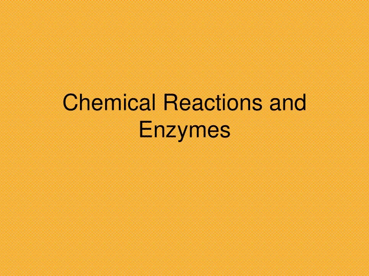 chemical reactions and