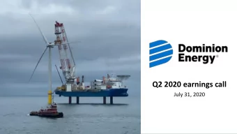 Q2 2020 earnings call  July 31, 2020  Please refer to page 2 for risks and uncertainties related to