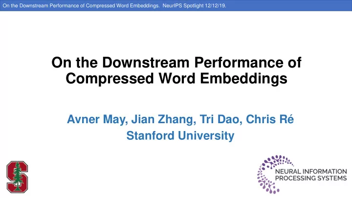 on the downstream performance of compressed word