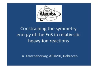 Constraining the symmetry  energy of the EoS in relativistic  energy of the EoS in relativistic