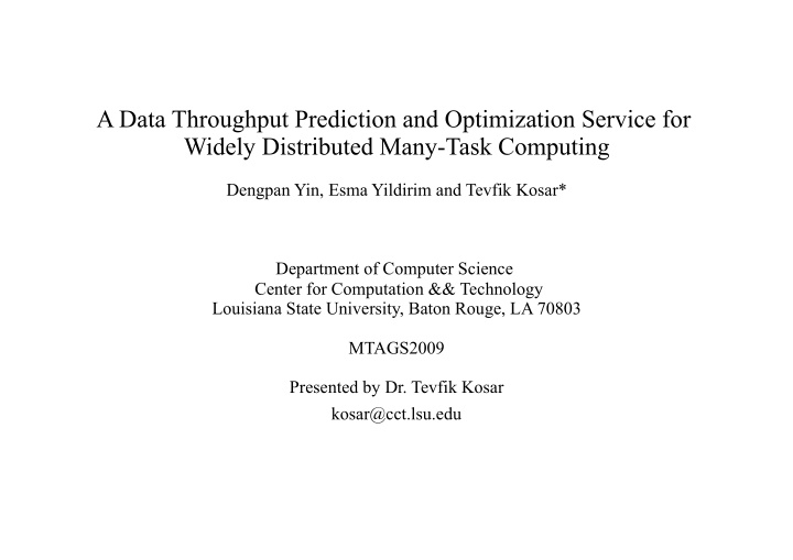 a data throughput prediction and optimization service for