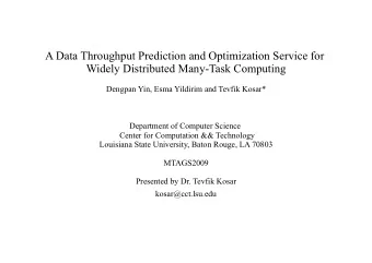 A Data Throughput Prediction and Optimization Service for  Widely Distributed Many-Task Computing