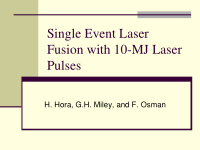 single event laser fusion with 10 mj laser pulses