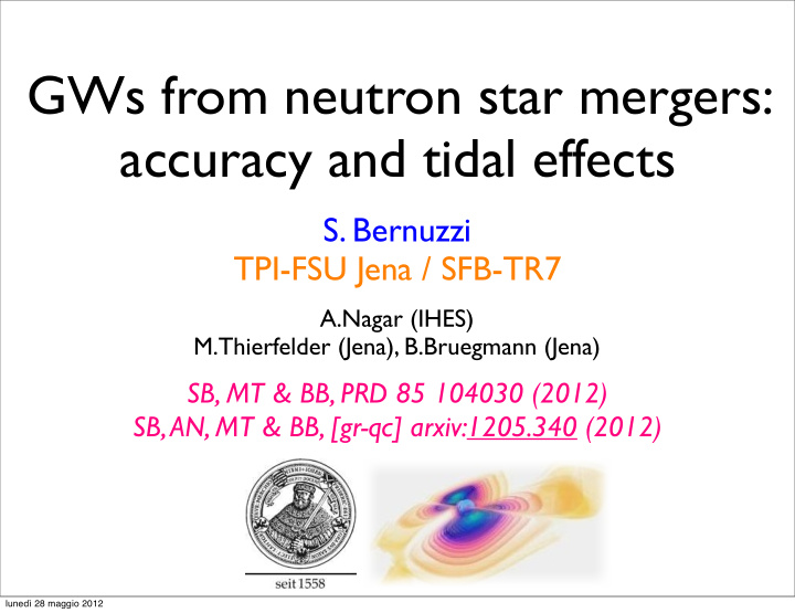 gws from neutron star mergers accuracy and tidal effects