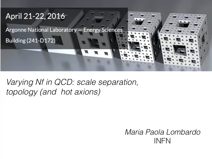 varying nf in qcd scale separation topology and hot axions