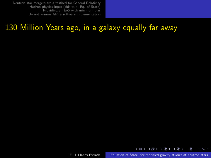 130 million years ago in a galaxy equally far away