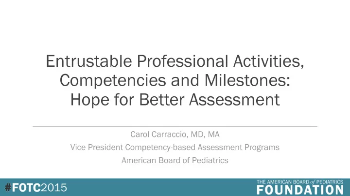 entrustable professional activities competencies and