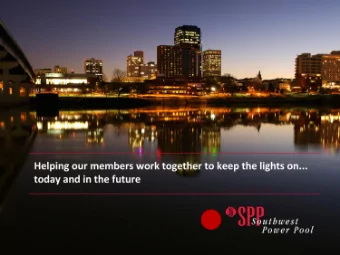 SPPs Operating Region  Current    77,366 MW of generating capacity    46,136 MW of peak