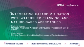 NATURE-BASED APPROACHES  David H. Hunter  Manager, Watershed Protection and Industrial