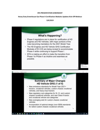 EPA PRESENTATION SCREENSHOT  Heavy Duty Greenhouse Gas Phase II Certification Modules Updates