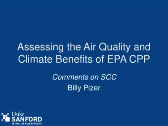 Climate Benefits of EPA CPP Comments on SCC  Billy Pizer  History  &lt;2008 SCC zero  2008: