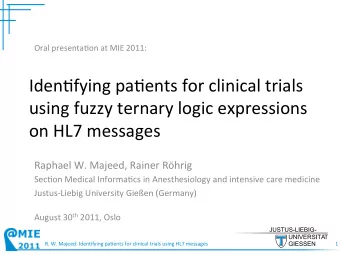 Iden%fying  pa%ents  for  clinical  trials    using  fuzzy  ternary  logic