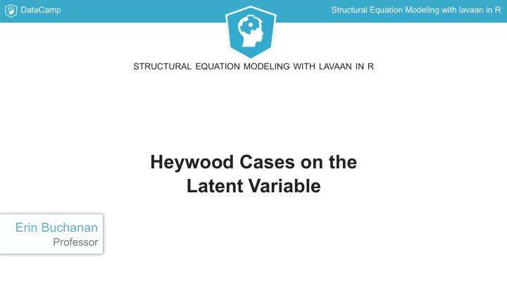 heywood cases on the latent variable