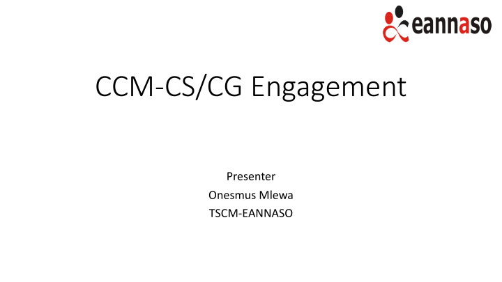 ccm cs cg engagement