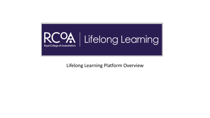 lifelong learning platform overview overview