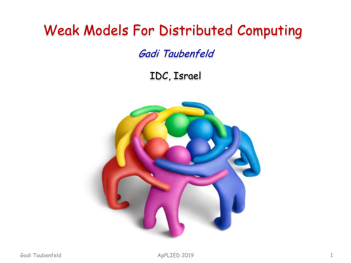 weak models for distributed computing