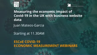 Measuring the economic impact of  Covid-19 in the UK with business website  data  Juan