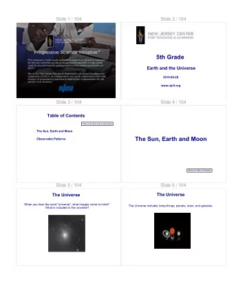 The Sun, Earth and Moon  Observable Patterns    Return to Table of Contents  Slide 5 / 104  Slide