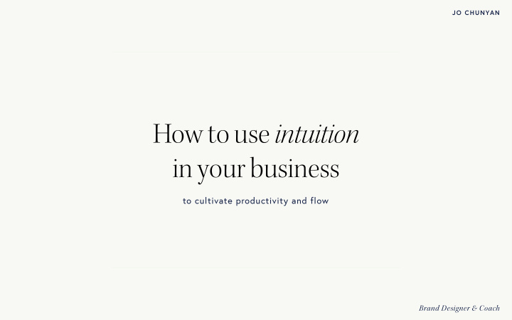 how to use intuition in your business