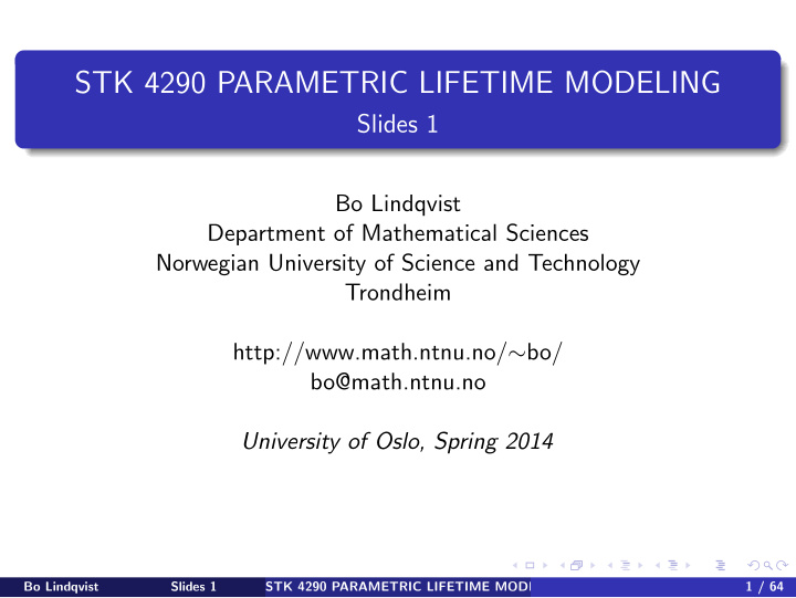 stk 4290 parametric lifetime modeling